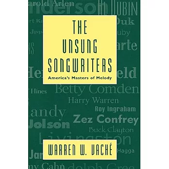 The Unsung Songwriters: America’s Masters of Melody