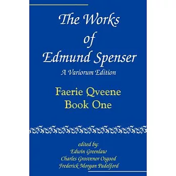 The Works of Edmund Spenser: Faerie Queene