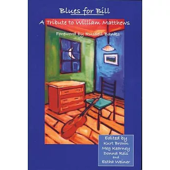 Blues For Bill:A Tribute To William Matthews