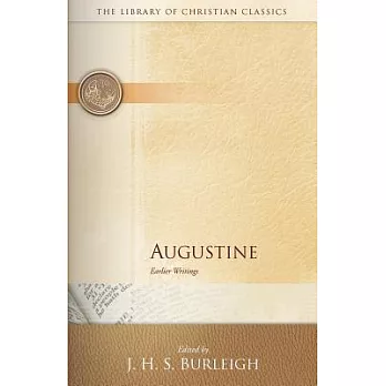 Augustine: Earlier Writings