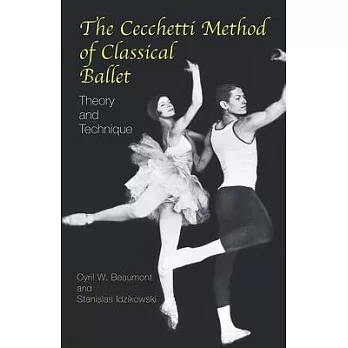 The Cecchetti Method of Classical Ballet: Theory and Technique
