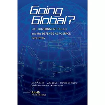 Going Global?: U.S. Government Policy and the Defense Aerospace Industry