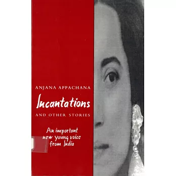 Incantations and Other Stories