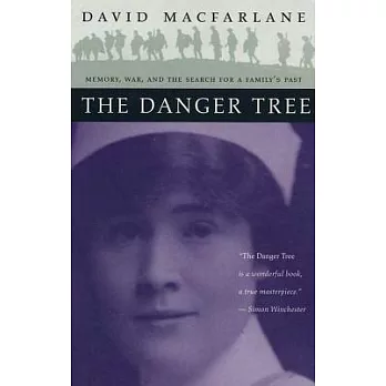 The Danger Tree: Memory, War, and the Search for a Family’s Past