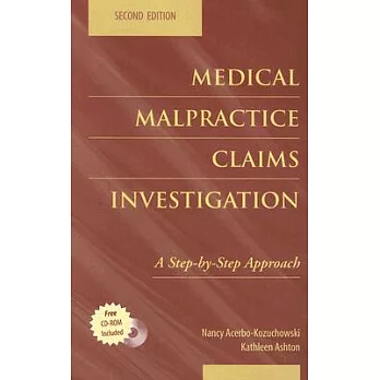 Medical Malpractice Claims Investigation: A Step-by-step Approach