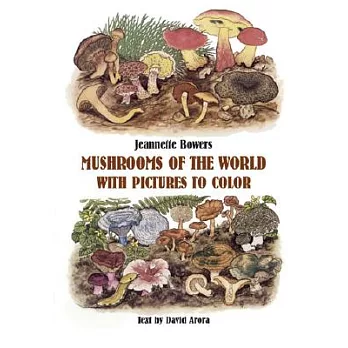 Mushrooms of the World Coloring Book