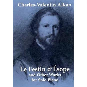 Le Festin D’Esope: And Other Works for Solo Piano
