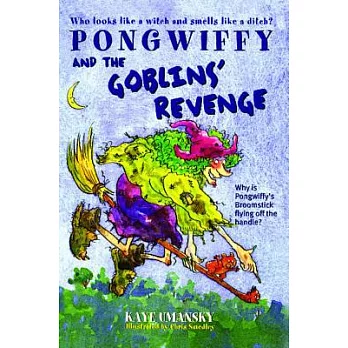 Pongwiffy and the Goblin’s Revenge