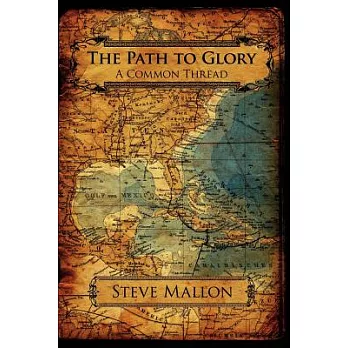 The Path to Glory: A Common Thread