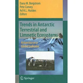 Trends in Antarctic Terrestrial And Limnetic Ecosystems: Antartica As a Global Indicator