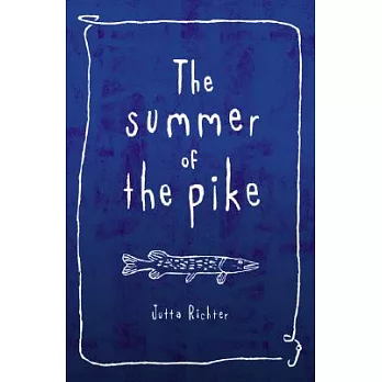 The Summer of the Pike
