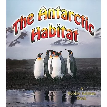 The Antarctic habitat /