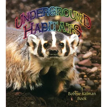 Underground habitats /