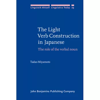 The Light Verb Construction in Japanese: The Role of the Verbal Noun