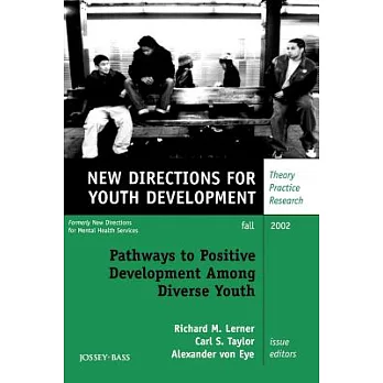 Pathways to Positive Development Among Diverse Youth