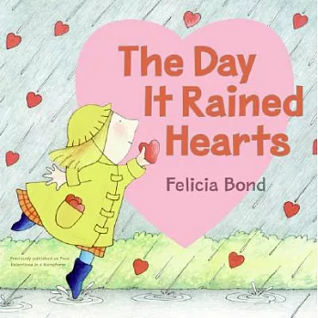 The day it rained hearts /