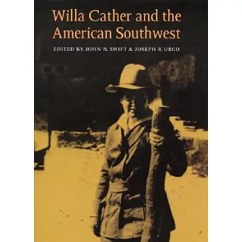 Willa Cather and the American Southwest