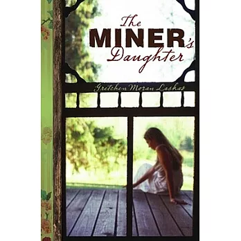 The Miner’s Daughter