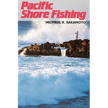 Pacific Shore Fishing
