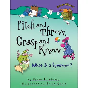 Pitch and throw, grasp and know : what is a synonym?  /