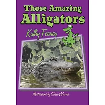 Those Amazing Alligators