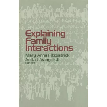 Explaining family interactions /