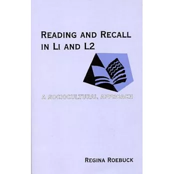 Reading and Recall in L1 and L2: A Sociocultural Approach