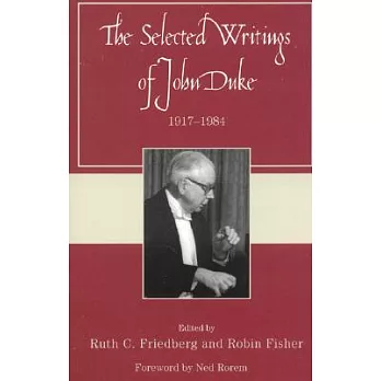 The Selected Writings of John Duke 1917-1984