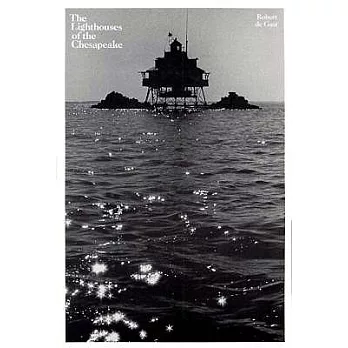 The Lighthouses of the Chesapeake