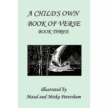 A Child’s Own Book of Verse, Book Three
