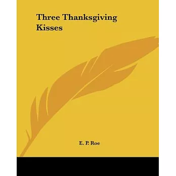 Three Thanksgiving Kisses