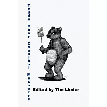 Teddy Bear Cannibal Massacre