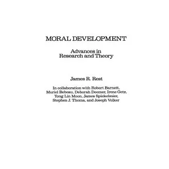 Moral development :  advances in research and thory /