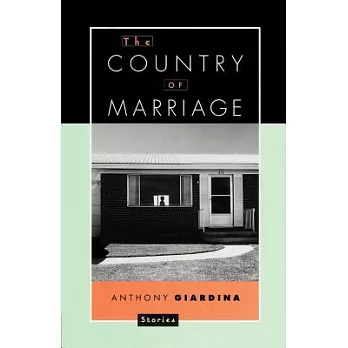 Country of a Marriage: Stories