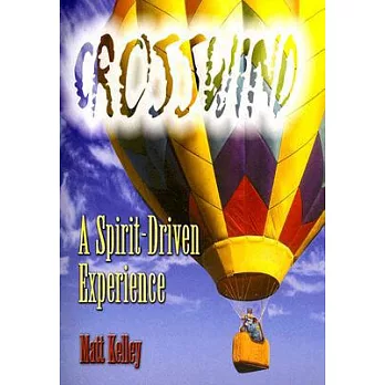 Crosswind: A Spirit-Driven Experience