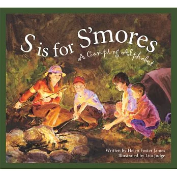 S Is for S’mores: A Camping Alphabet
