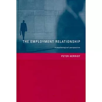 The Employment Relationship: A Psychological Perspective