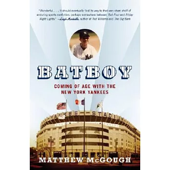 Bat Boy: Coming of Age With the New York Yankees