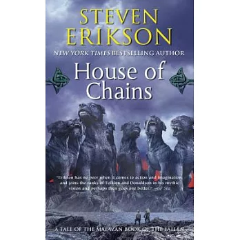 House of Chains: Book Four of the Malazan Book of the Fallen