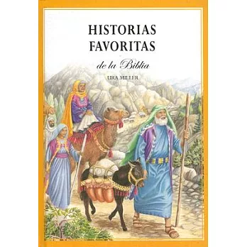 Historias Favoritas: De La Biblia