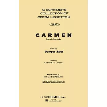 Carmen: Opera in Four Acts