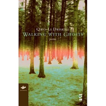 Walking With Ghosts: Poems