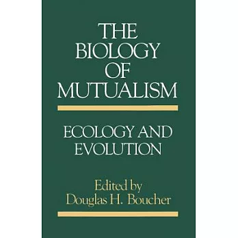 The Biology of Mutualism: Ecology and Evolution
