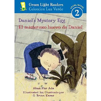 Daniel’s Mystery Egg/El Misterioso Huevo de Daniel