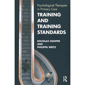 Psychological Therapies In Primary Care: Training and Training Standards
