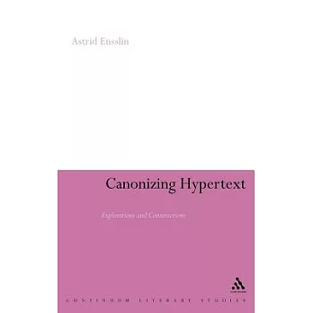 Canonising Hypertext: Explorations and Constructions