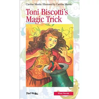 Toni Biscotti’s Magic Trick