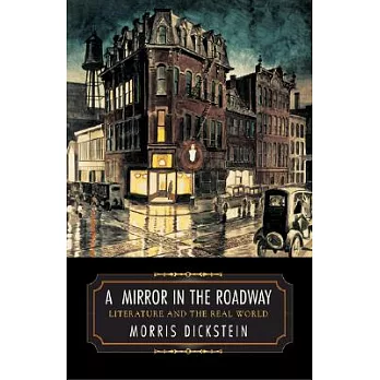 A Mirror in the Roadway: Literature and the Real World