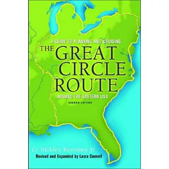 The Great Circle Route: A Guide to Planning and Cruising, Around the Eastern USA