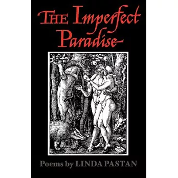 The Imperfect Paradise: Poems